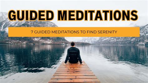 Achieve Inner Peace 7 Guided Meditations To Find Serenity Youtube