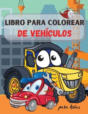 Libro Para Colorear De Veh Culos Para Ni Os Camiones Aviones Y Coches