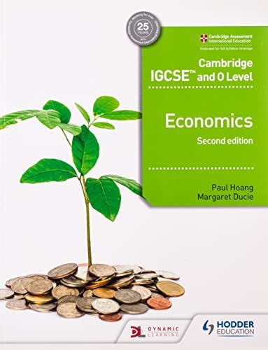 Cambridge Igcse And O Level Economics 2nd Edition Hoang Paul Ducie Margaret Horner David