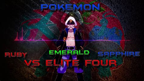 Pokémon Rubysapphireemerald Elite Four Battle Remix Youtube