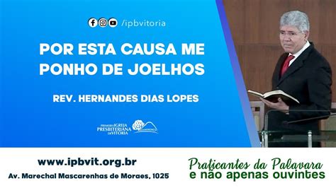 Rev Hernandes Dias Lopes Efesios Youtube