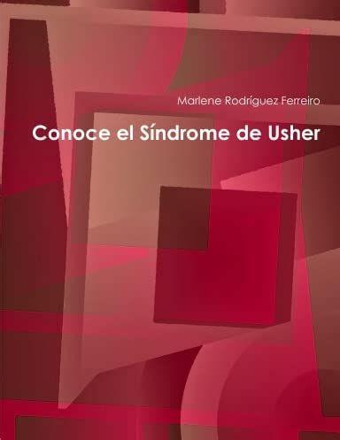 Amazon Conoce El Sndrome De Usher Marlene Rodr