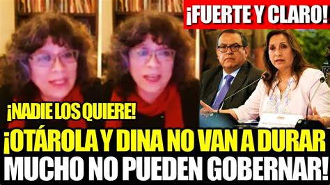 FUERTE Y CLARO HISTORIADORA CUESTIONÓ A DINA BOLUARTE Y AL CARNICERO