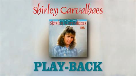 Shirley Carvalhaes Porta De Amor Playback 1989 YouTube