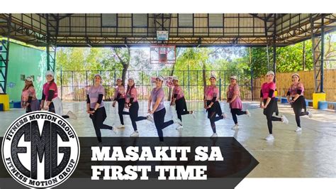 Masakit Sa First Time By Tamtax Remix Dance Fitness Zumba Fitness