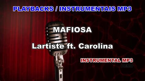 Playback Instrumental Mp Mafiosa Lartiste Ft Carolina Youtube