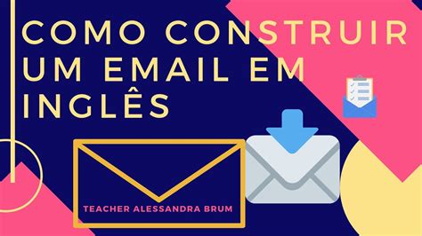 Como Construir Um Email Em Ingl S Youtube