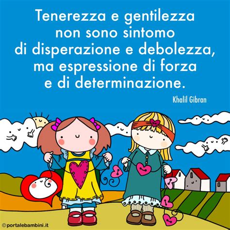 Frasi Sulla Gentilezza Portalebambini It