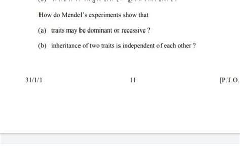 How Do Mendel S Experiments Show That A Traits May Be Dominant Or Reces