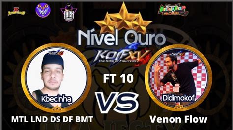 KOF XV Campeonato Nível Ouro FT10 MTL LND DS DF BMT KBECINHA VS