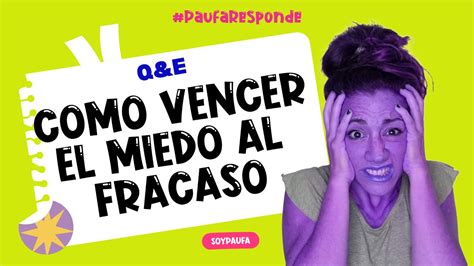 👉🏽 Cómo Vencer El Miedo Al Fracaso Y Qué Hago Si Vivo En Un Pueblo Sin