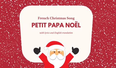 French Christmas song for kids: Petit Papa Noël with lyrics | A French Start