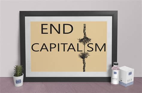 End Capitalism Prints Anti Capitalist Wall Art Capitalism Etsy Uk