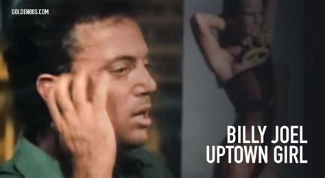 Billy Joel Uptown Girl Golden 80s Music