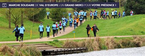 Marche Solidaire De Val D Europe Un Grand Merci Pour Votre Pr Sence