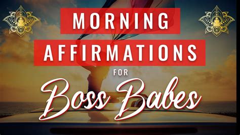 Morning Affirmations For Boss Babes How To Achieve Massive Success And Passive Prosperity Youtube