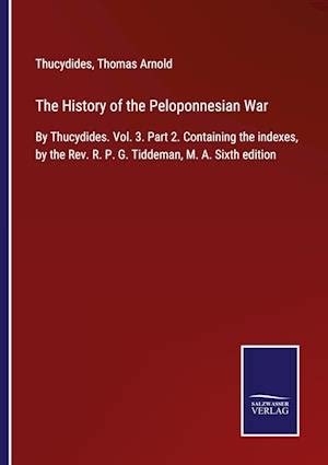 F The History Of The Peloponnesian War Af Thomas Arnold Som Paperback