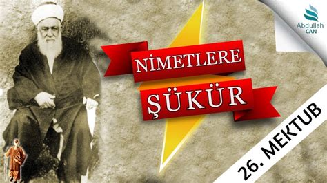 26 MEKTUB NİMETLERE ŞÜKÜR Muhammed Esad Erbili Hazretleri K s