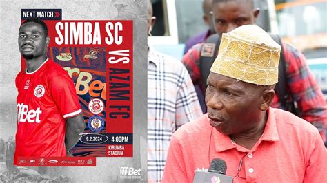 MZEE MTITU PATACHIMBIKA DIMBA LA CCM KIRUMBA SIMBA SC VS AZAM FC