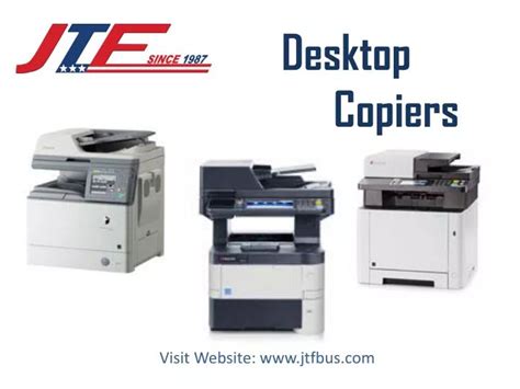 PPT Desktop Copiers From JTF Business Systems PowerPoint Presentation