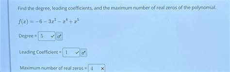 Solved Find The Degree Leading Coefficients And The