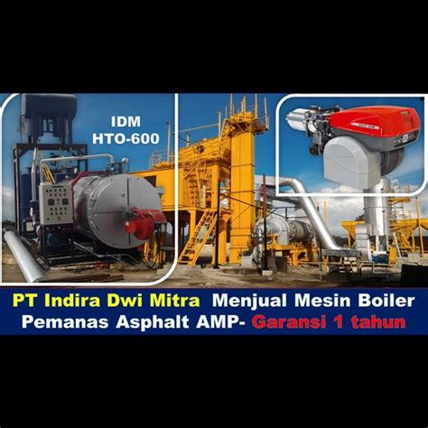 Jual Thermal Oil Heater PT Indira Dwi Mitra Tangerang Indira Mitra