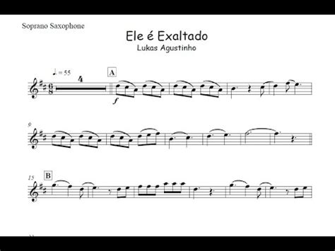 Ele é Exaltado Lukas AgustinhoPartitura Melódica Sax Alto Sax Tenor