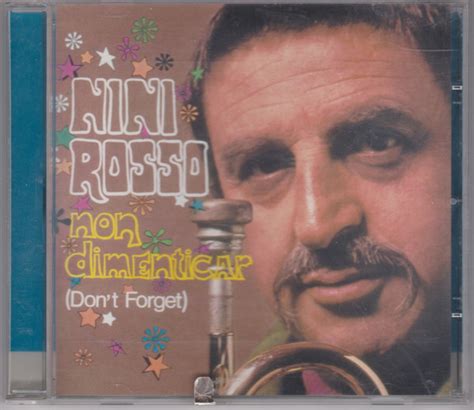 Nini Rosso Non Dimenticar Don T Forget Releases Discogs