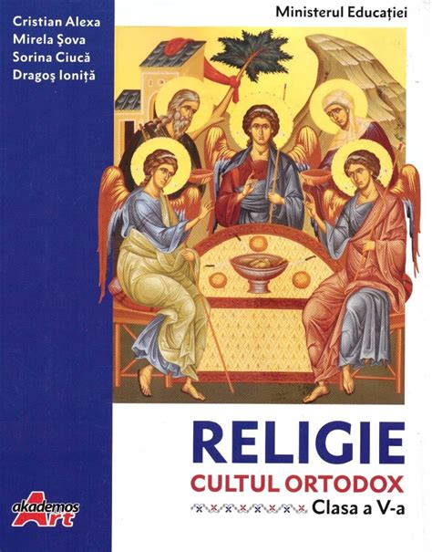 Religie Cultul Ortodox Manual Pentru Clasa A 5 A Cristian Alexa