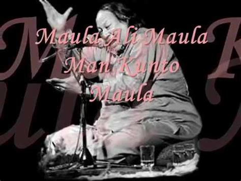 Man Kunto Maula With Lyrics By Nusrat Fateh Ali Khan Youtube Youtube