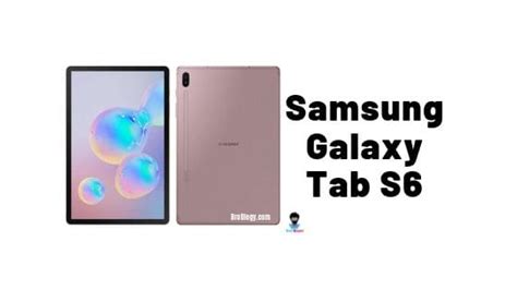 Samsung Galaxy Tab S6 Price Specification Pros And Cons BroBlogy