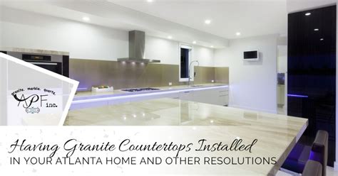 Granite Countertop Installation In Atlanta APF Inc