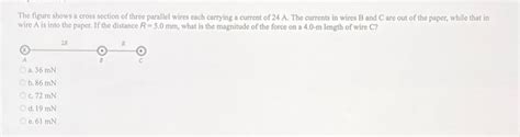 Solved The Figure Shows A Cross Section Of Three Parallel Wires Each