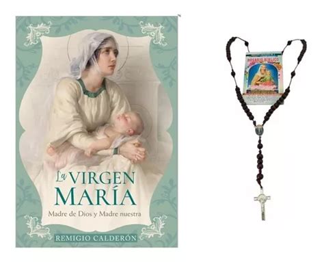 La Virgen María Madre De Dios Y Madre Nuestra MercadoLibre