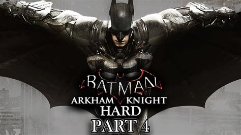 Batman Arkham Knight Hard Part Youtube