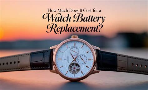how much does it cost to change a watch battery