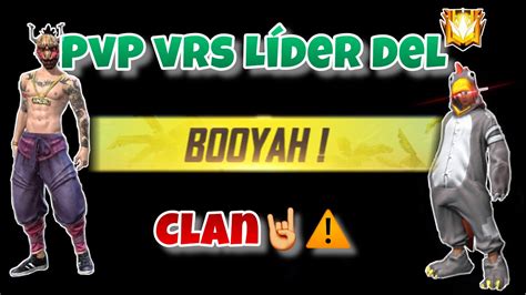 Pvpante El Lider Del Clan Youtube