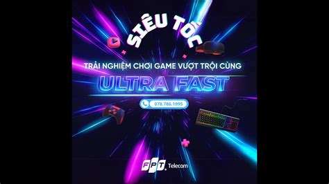 Chơi game không giật lag với Ultra Fast Gói cước F Game FPT Telecom