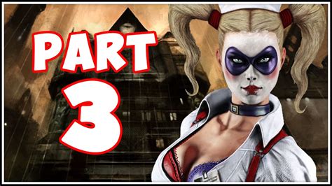 Batman Arkham Asylum Part 3 Harley Quinn Arrives Return To Arkham