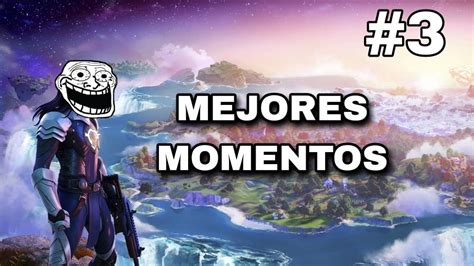 Fortnite Mejores Momentos 3 YouTube