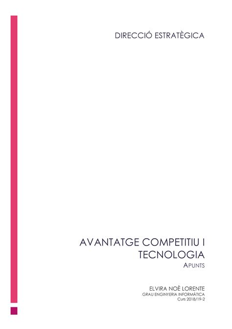 Apunts Direcci N Estrat Gica Avantatge Competitiu I Tecnologia