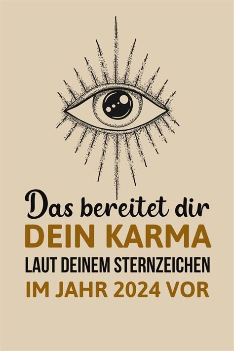 Das Bereitet Dir Dein Karma Laut Deinem Sternzeichen Im Jahr Vor