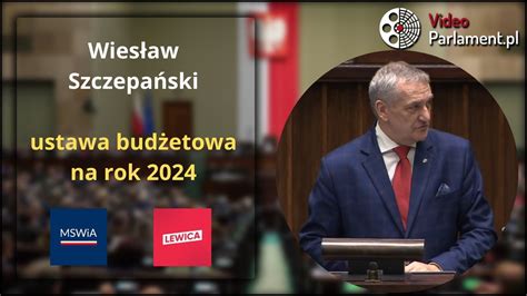 Sekretarz Stanu Mswia Wies Aw Szczepa Ski Ustawa Bud Etowa Na Rok