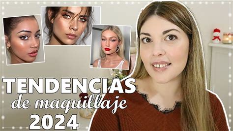 TENDENCIAS DE MAQUILLAJE PARA 2024 YouTube