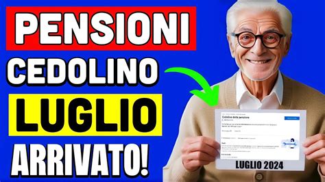 Pensioni Luglio Cedolino Arrivato Controlla Subito Quattordicesima