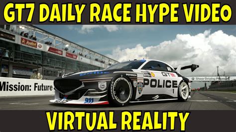 Feel The Thrill Of Gran Turismo In Psvr Daily Race Hype Video Ft