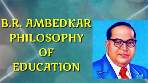 Br Ambedkar Educational Philosophy Bed Notes Youtube