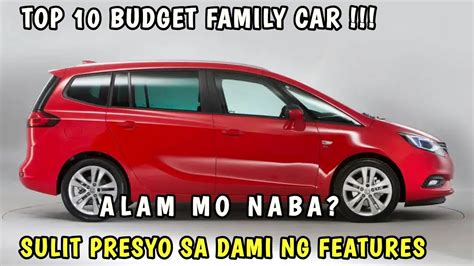 Top 10 Mga Budget Car Sa Pilipinas 600k Lang Na 7 Seater Makakabili