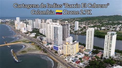 Vista Drone Barrio El Cabrero Cartagena De Indias Colombia YouTube