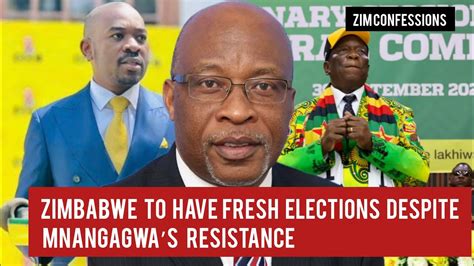 Zimbabwe To Have Fresh Elections Despite Mnangagwa’s Resistance Youtube